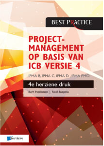 9789401803816_Projectmanagement op basis van ICB versie 4 – 4de herziene druk – IPMA B, IPMA C, IPMA-D , IPMA PMO_ Bert Hedeman, Roel Riepma CoverLR-212x300